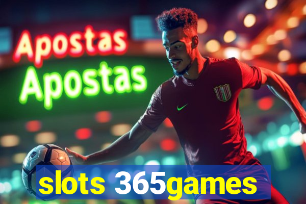 slots 365games